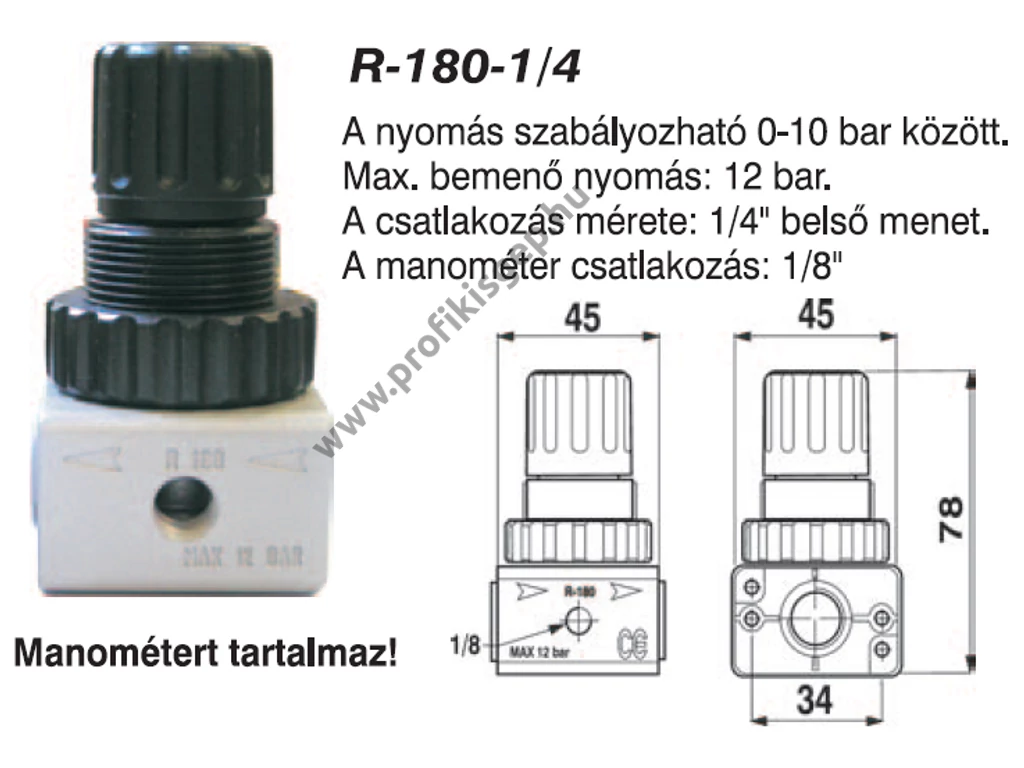 BETTA R-180-1/4 nyomásszabályzó pneumatikus levegő kezeléséhez, Nyomás: 0-12 bar nyomás, 1/4" csatlakozó
