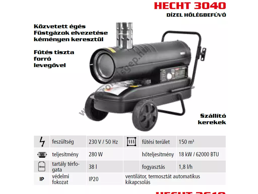 HECHT 3040 gázolajos hőlégbefúvó kéményes, 18kW, 38l tartály