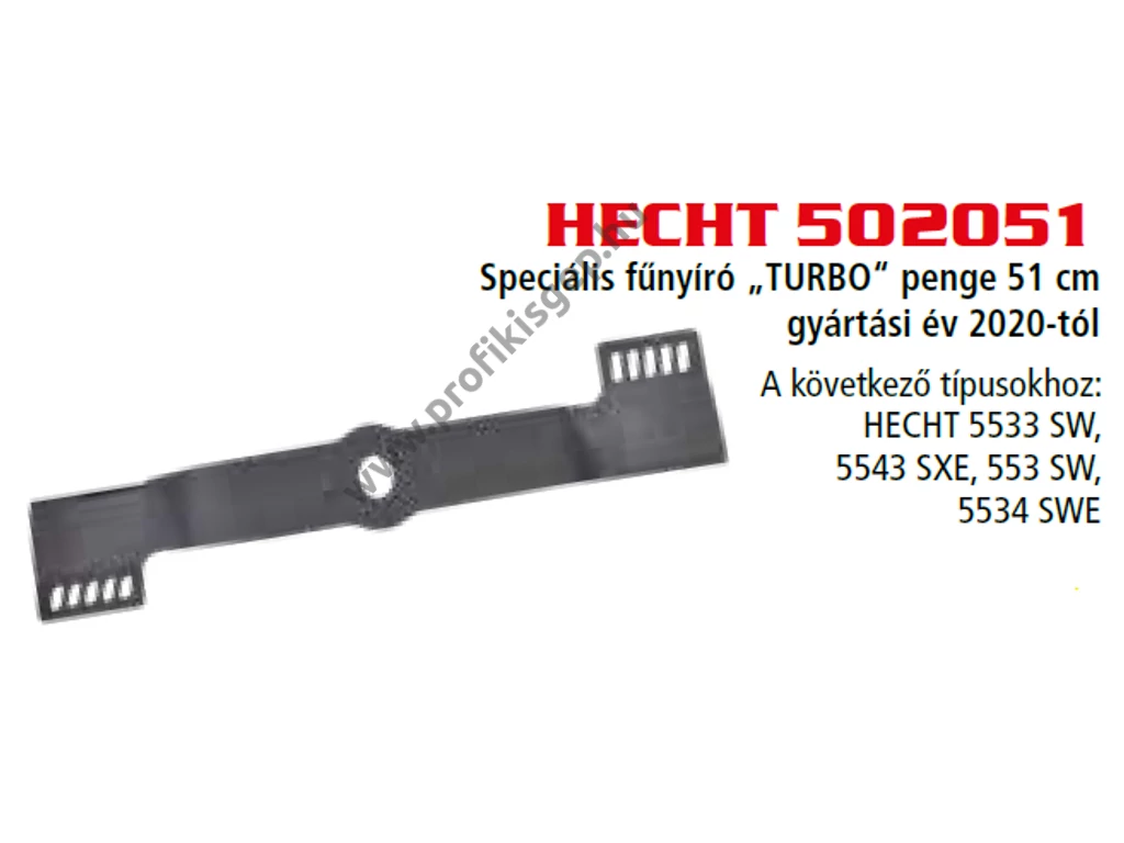 HECHT 502051 Speciális TURBO kés 51cm, 551SB, 553SW, 5534SX, 5534 gépekhez