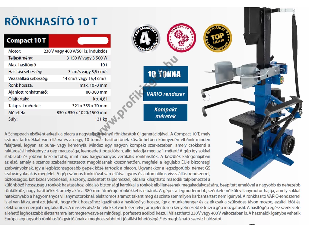 Scheppach Compact 10T álló rönkhasító, 10 tonna, 400V, 3500W, hossz: 107 cm-ig