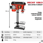 Kép 2/2 - HECHT 1063 elektromos oszlopos fúró, 600W, 16mm fogaskoszorús tokmány, 12 sebesség fokozat